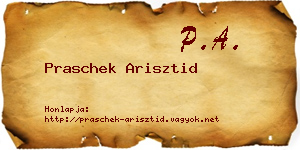 Praschek Arisztid névjegykártya